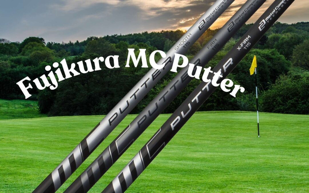 รีวิวก้าน Fujikura MC Putter