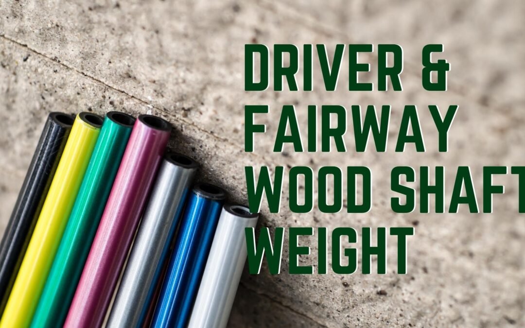 ปลดล็อกวงสวิงที่ดีที่สุดของคุณ: ความจริงเกี่ยวกับน้ำหนักก้านไม้กอล์ฟไดรเวอร์และแฟร์เวย์วูด