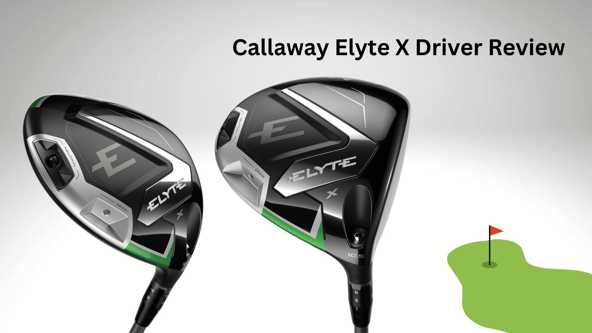 Callaway Elyte X Driver Review