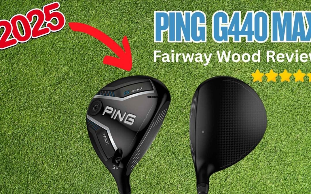 รีวิว PING G440 MAX Fairway Wood